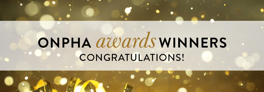 ONPHA Awards winners, congratulations!