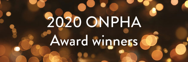 The 2020 ONPHA Award winners: Where are they now?